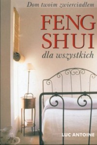 Feng shui dla wszystkich - okładka książki