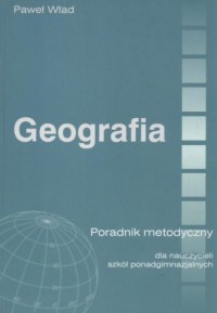 Geografia. Poradnik metodyczny - okładka książki