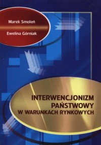 Interwencjonizm państwowy w warunkach - okładka książki