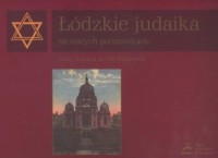Łódzkie judaika na starych pocztówkach - okładka książki