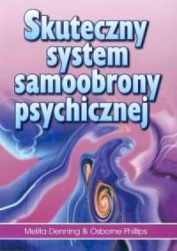 Skuteczny system samoobrony psychicznej - okładka książki