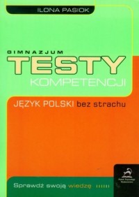 Testy kompetencji. Język polski - okładka książki