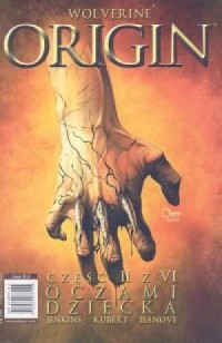 Wolverine Origin cz. 2 z 6. Oczami - okładka książki