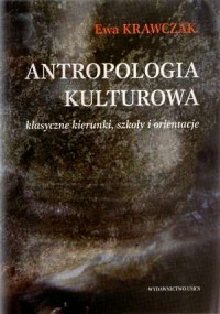Antropologia kulturowa. Klasyczne - okładka książki