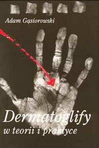 Dermatoglify w teorii i praktyce - okładka książki