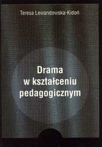 Drama w kształceniu pedagogicznym - okładka książki