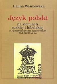 Język polski na ziemiach ruskiej - okładka książki