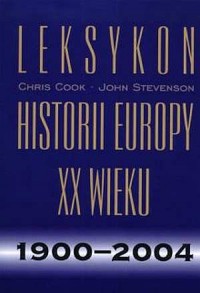 Leksykon historii Europy XX wieku - okładka książki