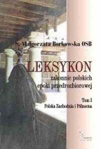Leksykon zakonnic polskich epoki - okładka książki
