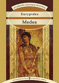 Medea. Seria: Arcydzieła literatury - okładka książki