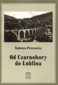 Od Czarnohory do Lublina - okładka książki