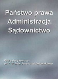 Państwo prawa - administracja - - okładka książki