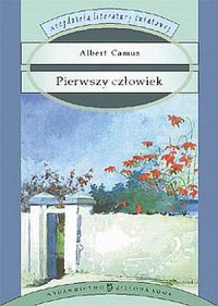 Pierwszy człowiek. Seria: Arcydzieła - okładka książki