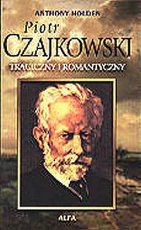 Piotr Czajkowski - tragiczny i - okładka książki