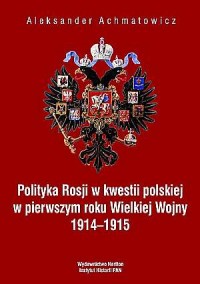 Polityka Rosji w kwestii polskiej - okładka książki