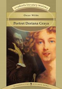 Portret Doriana Graya. Seria: Arcydzieła - okładka książki