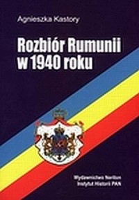 Rozbiór Rumunii w 1940 r. - okładka książki
