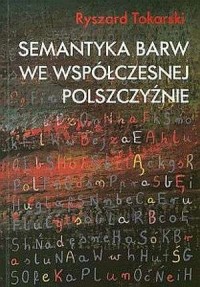 Semantyka barw we współczesnej - okładka książki