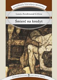 Śmierć na kredyt. Seria: Arcydzieła - okładka książki