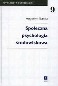 Społeczna psychologia środowiskowa. - okładka książki