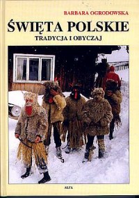 Święta polskie. Tradycja i obyczaj - okładka książki