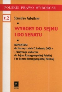 Wybory do Sejmu i Senatu. Komentarz - okładka książki