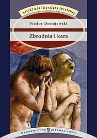 Zbrodnia i kara. Seria: Arcydzieła - okładka książki