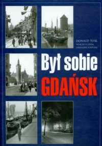 Był sobie Gdańsk - okładka książki