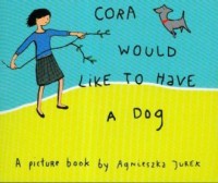 Cora would like to have a dog. - okładka książki