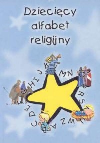 Dziecięcy alfabet religijny - okładka książki