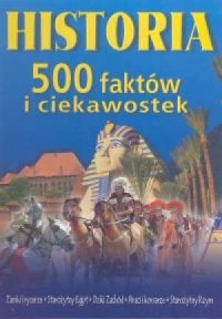 Historia. 500 faktów i ciekawostek - okładka książki