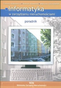 Informatyka w zarządzaniu nieruchomościami - okładka książki