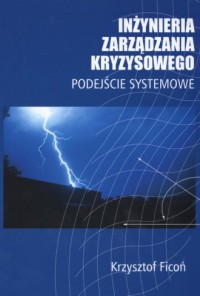 Inżynieria zarządzania kryzysowego - okładka książki