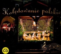Kolędowanie polskie (+ CD) - okładka książki