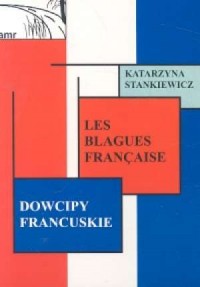 Les blagues Francaise / Dowcipy - okładka książki