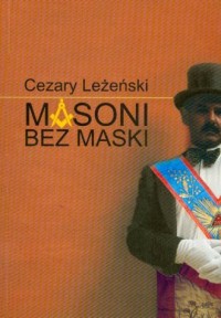 Masoni bez maski - okładka książki
