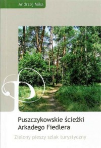 Puszczykowskie ścieżki Arkadego - okładka książki