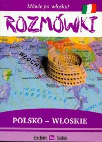 Rozmówki polsko-włoskie. Mówię - okładka książki