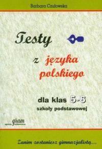 Testy z języka polskiego. Klasa - okładka podręcznika