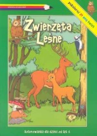 Zwierzęta leśne Kolorowanka od - okładka książki