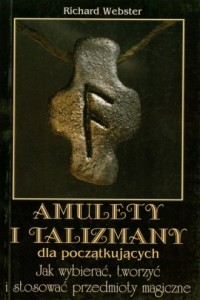 Amulety i talizmany dla początkujacych - okładka książki