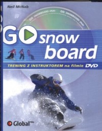 Go, snowboard. Trening z instruktorem - okładka książki