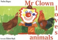 Mr Clown loves animals - okładka książki