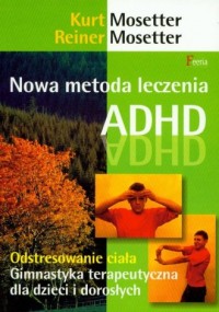 Nowa metoda leczenia ADHD - okładka książki