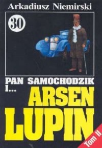 Pan Samochodzik i... Arsen Lupin - okładka książki