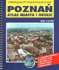 Poznań. Atlas miasta i okolic - zdjęcie reprintu, mapy