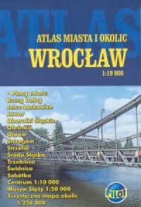 Wrocław. Atlas miasta i okolic - zdjęcie reprintu, mapy