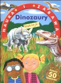 Dinozaury nauka i zabawa z naklejkami - okładka książki