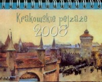 Kalendarz 2008 Krakowskie pejzaże - okładka książki