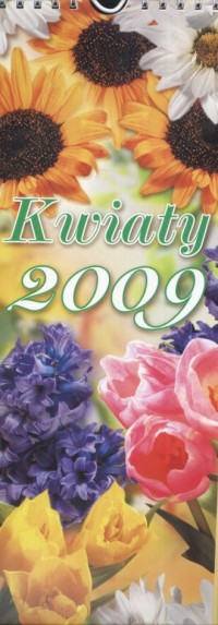 Kwiaty 2009. Kalendarz - okładka książki